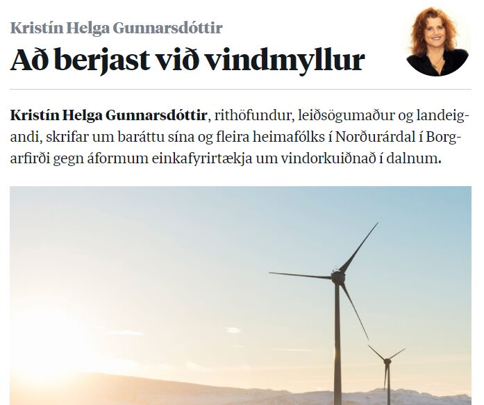 Að berjast við vindmyllur – grein Kristínar Helgu Gunnarsdóttur