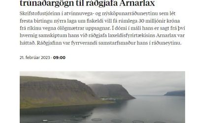 Upprifjun í kjölfar skrifa matvælaráðherra: Skrifstofustjóri Atvinnuvegaráðuneytisins gekk mála Arnarlax