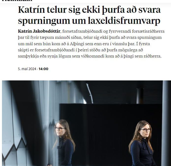 Nú vill Katrín ekkert segja um gjafakvótaákvæði lagareldisfrumvarps ríkisstjórnarinnar