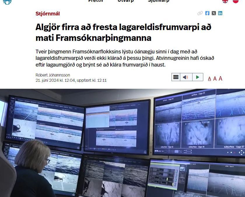 Fulltrúar sjókvíaeldisfyrirtækjanna á Alþingi kvarta undan því að lagareldisfrumvarpið hafi ekki náð í gegn