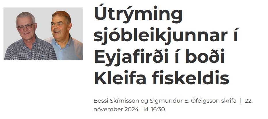 „Útrýming sjóbleikjunnar í Eyjafirði í boði Kleifa fiskeldis“ – Bessi Skírnisson og Sigmundur E. Ófeigsson skrifa